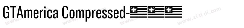 GTAmerica Compressed字体转换